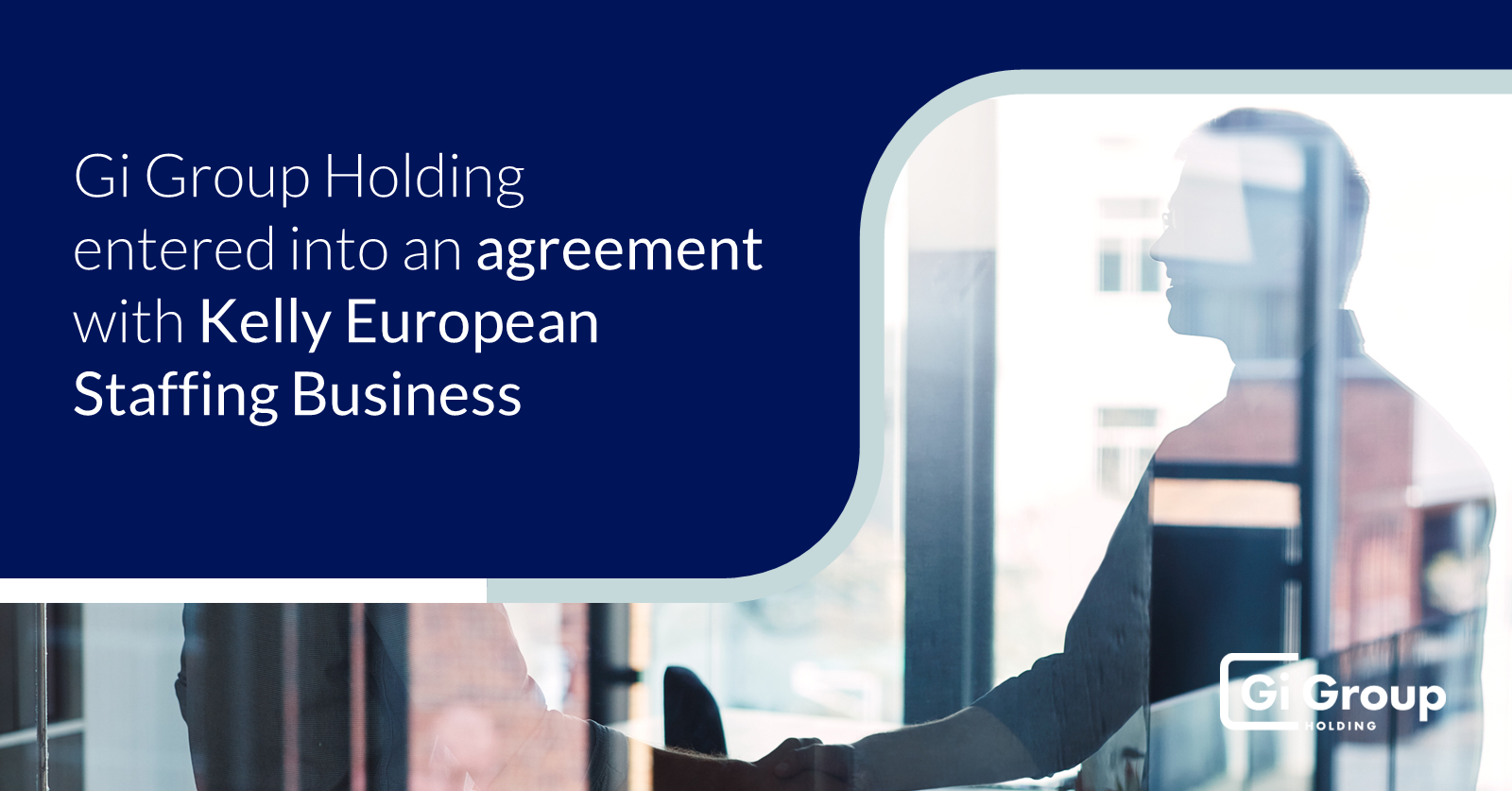 Gi Group Holding enters definitve agreement to acquire Kelly’s European ...